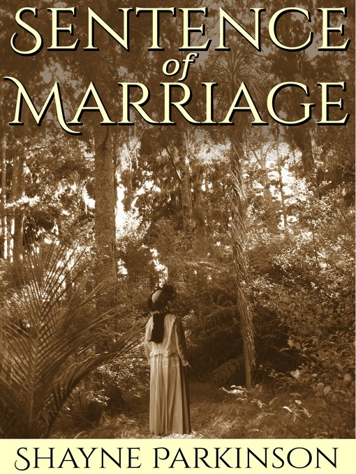 Title details for Sentence of Marriage (Promises to Keep by Shayne Parkinson - Available